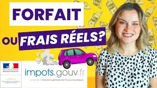 Impôts : Faut-il choisir les frais réels pour sa déclaration? (règles de calcul + exemple)