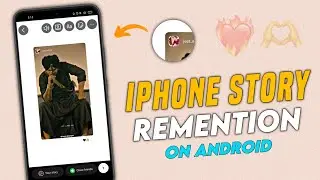 iPhone Story Remention on Android | iOS Emoji and Fonts together | iOS Instagram on Android 🔥