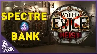 How To Make A Spectre Bank In Path Of Exile