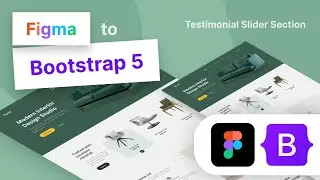 Figma to Bootstrap 5 Tutorial #7 (Furni) - Testimonial Slider Section