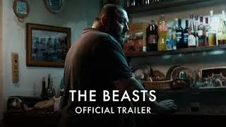 THE BEASTS | Now Showing in Cinemas and on Curzon Home Cinema