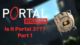 Exploring Portal Revolution Mod