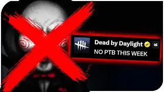 Saw Chapter Debunked, No PTB This Week | Dead By Daylight