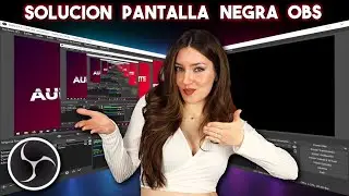 Cómo Arreglar la Pantalla Negra al Grabar en OBS | Captura de Pantalla Negra en OBS Studio Resuelta