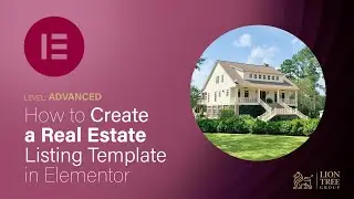 How to Set up a Real Estate Listing Template in Elementor