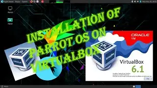 How to Install Parrot OS 4.8 on Virtualbox