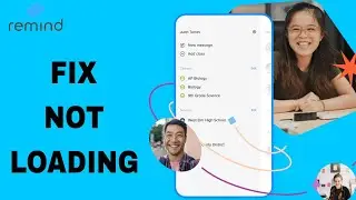 How To Fix And Solve Not Loading On Remind App | Final Solution