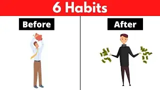 Why You Are Not a Millionaire YET? - 6 Habits Holding You Back to Become a Millionaire