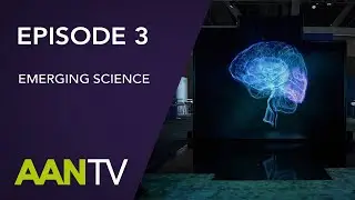 Episode 3: AANTV at the 2023 Annual Meeting - American Academy of Neurology