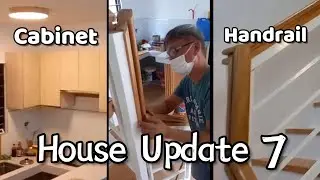 Home Improvement Update 7: Handrail and Overhead Kitchen Cabinet | Talia House Unit | Idesia Dasma