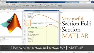 How to create sections in MATLAB program | MATLAB Programming | MATLAB TUTORIAL