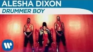 Alesha Dixon - Drummer Boy (Official Music Video)