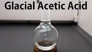 How to make Glacial Acetic Acid