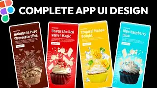 🔴 Design a Complete Cupcake App UI in Figma & USE IT ON YOUR PHONE!!