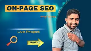 Advanced On Page SEO IN 2025 (Part 10)