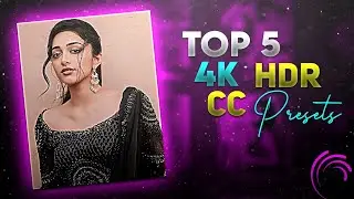 TOP 5 4K HDR CC Presets 🔥 ALIGHT MOTION Sharpen CC XML 😱 hdr effect CC PRESETS PACK