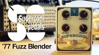 Supercool Pedals '77 Fuzz Blender