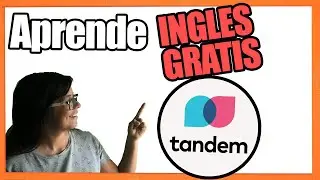 Como Aprender INGLES GRATIS con TANDEM (Consejos) | Aprender hablando con nativos