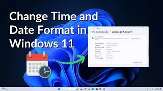 How to Change Time and Date Format in Windows 11