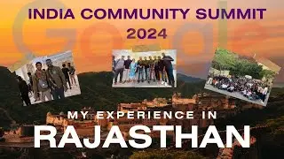 Google India invited me to Udaipur! India Community Summit 2024