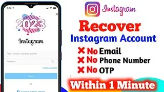 How to Recover Instagram Account Without Email and Phone Number2023 | Instagram Account Recover Kare