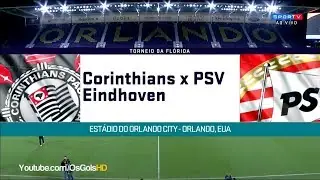 Gols e Penaltis, Corinthians 1 (5) x (4) 1 PSV - Florida CUP 2017