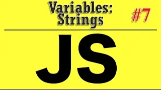 Javascript  Tutorial for Beginners - Variables:Strings