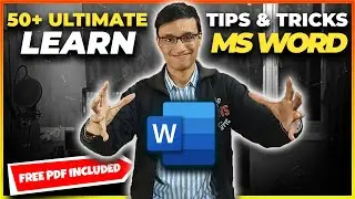 50+ Ultimate Microsoft Word Tips & Tricks to Become an Expert | Learn Complete MS Word | [Free PDF]