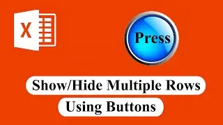 How to Create a Button to Show or Hide Multiple Rows in Excel