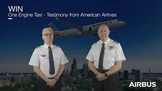 Airbus A320 One Engine Taxi - Testimony from American Airlines @a320mentorchannel