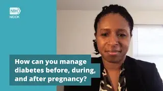 How can you manage diabetes before, during, and after pregnancy?