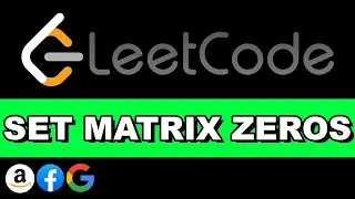 Leetcode Set Matrix Zeroes | O(1) space complexity | Python