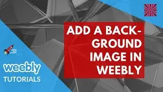 How to add a background image in Weebly | Weebly Tutorials