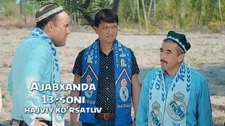 Ajabxanda | Ажабханда 13-soni (hajviy korsatuv)