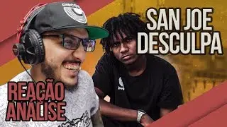 San Joe - Desculpa Doutor [Reação/ Análise]