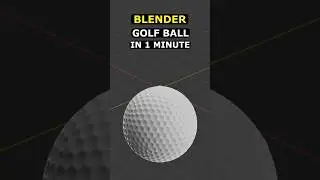 Make a Golf Ball In Blender - 1 Minute Flat #3d #blender #3dmodeling #blender3d