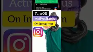 Turn Off Active Status on Instagram ✅ | 