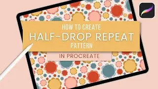 Creating Stunning Half-Drop Patterns in Procreate: Step-by-Step Tutorial