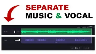 How to Separate Vocals and Music from a Song