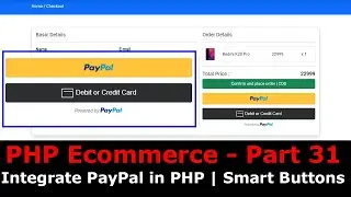 PHP Ecom Part 31: How to integrate PayPal payment gateway in PHP | PayPal smart buttons checkout