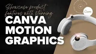 Create STUNNING Motion Graphics for ANY Product (Canva Tutorial)