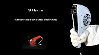 Hair Dryer Sound 245 and Hair Dryer Sound 5 (Static) | ASMR | 9 Hours White Noise to Sleep and Relax