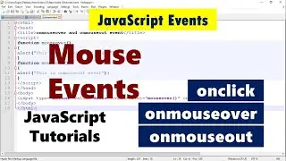 Javascript Events | Mouse Events | onclick | onmouseover | onmouseout