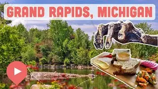 Best Things to Do in Grand Rapids, Michigan