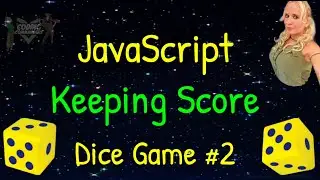 JavaScript Game Keeping Score - Dice Game #2