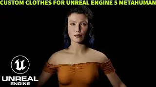 Custom clothes for Unreal Engine 5 Metahuman