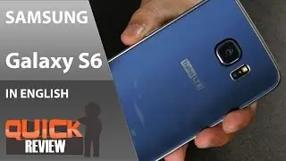 [EN] Samsung Galaxy S6 Quick Review [4K]