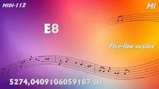 E8 Mi Five line octave MIDI 112