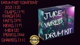 Juice WRLD Drum Kit + Juice WRLD Midi Kit | Download