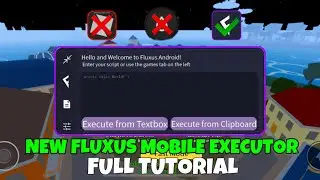 NEW FLUXUS MOBILE EXECUTOR + FULL TUTORIAL